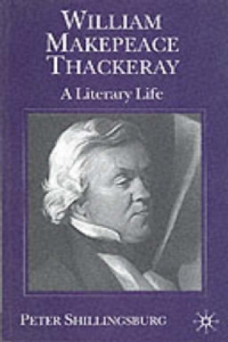 Carte William Makepeace Thackeray Peter Shillingsburg