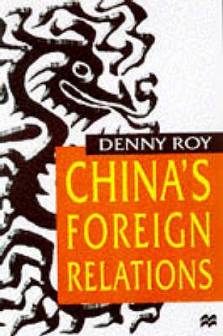 Boek China's Foreign Relations Roy Denny