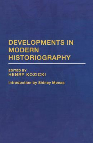 Livre Developments in Modern Historiography Henry Kozicki