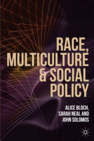 Книга Race, Multiculture and Social Policy Alice Bloch