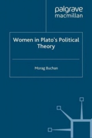 Könyv Women in Plato's Political Theory Morag Buchan