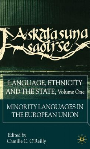 Kniha Language, Ethnicity and the State, Volume 1 Camille C. O´Reilly