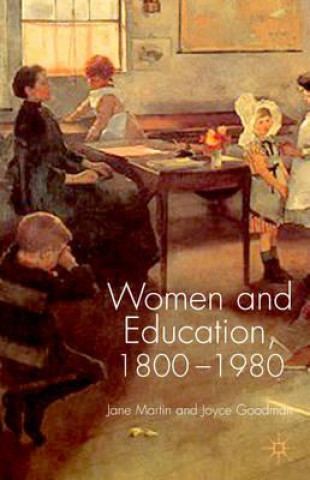 Kniha Women and Education, 1800-1980 Jane Martin