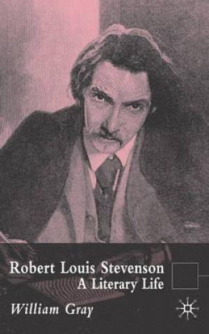 Książka Robert Louis Stevenson William Gray