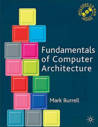 Knjiga Fundamentals of Computer Architecture M Burrell