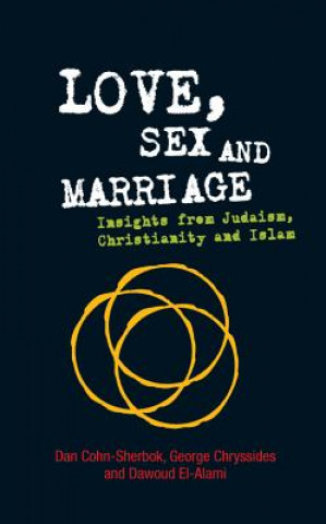 Könyv Love, Sex and Marriage Dan Cohn-Sherbok