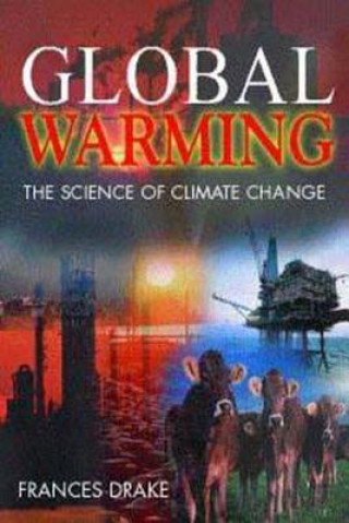 Kniha Global Warming Frances Drake