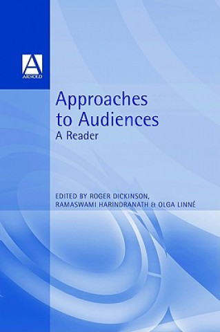 Könyv Approaches to Audiences Dickinson