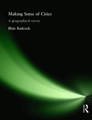 Kniha Making Sense of Cities Badcock Blair