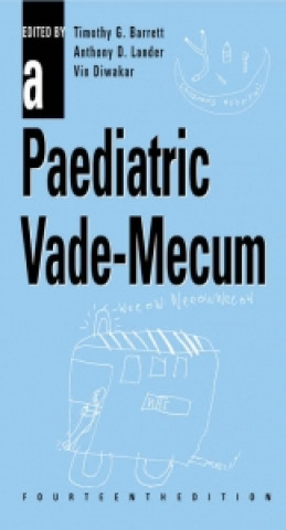 Könyv Paediatric Vade-Mecum, 14Ed Tim Barrett