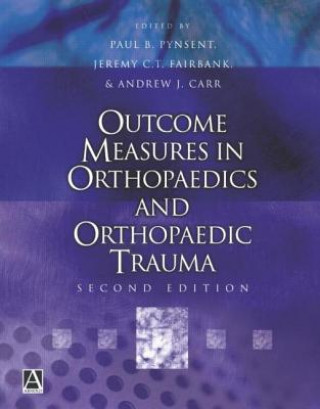 Книга Outcome Measures in Orthopaedics and Orthopaedic Trauma, 2Ed Jeremy CT Fairbank