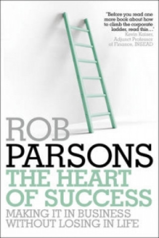 Knjiga Heart of Success Rob Parsons