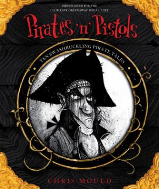 Kniha Pirates 'n' Pistols Chris Mould
