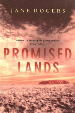 Knjiga Promised Lands Jane Rogers