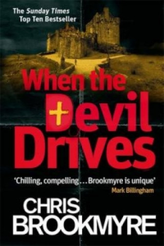 Книга When The Devil Drives Christopher Brookmyre