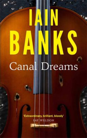 Kniha Canal Dreams Iain Banks