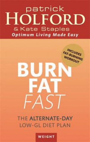 Kniha Burn Fat Fast Patrick Holford