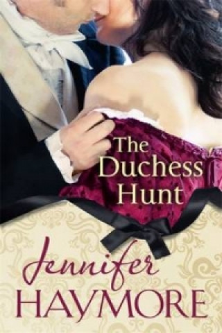 Könyv Duchess Hunt Jennifer Haymore