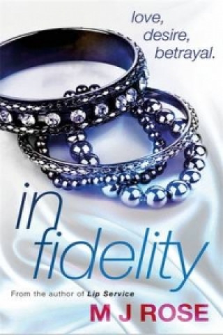 Kniha In Fidelity M. J. Rose