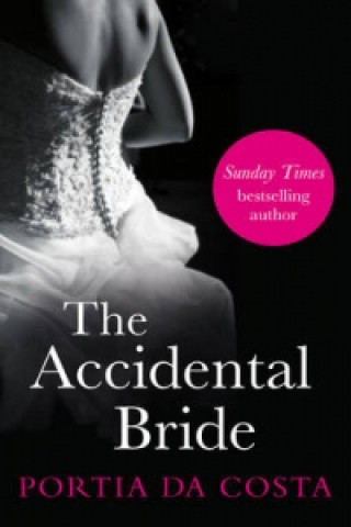 Kniha Accidental Bride Portia Da Costa