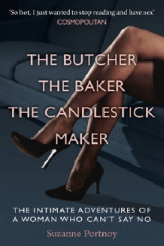 Knjiga Butcher, The Baker, The Candlestick Maker Suzanne Portnoy