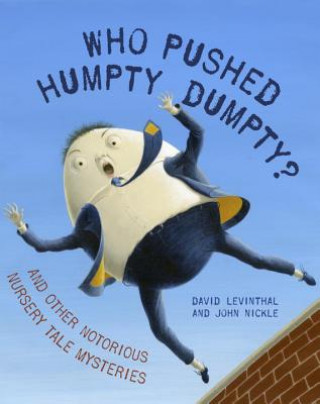 Carte Who Pushed Humpty Dumpty? David Levintahl