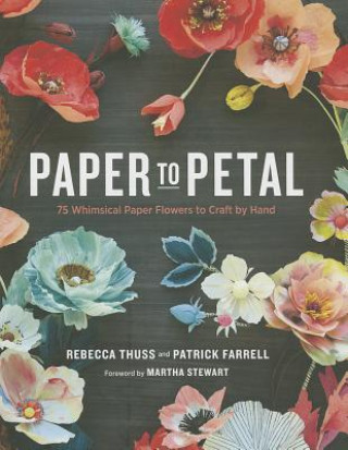 Książka Paper to Petal Rebecca Thuss