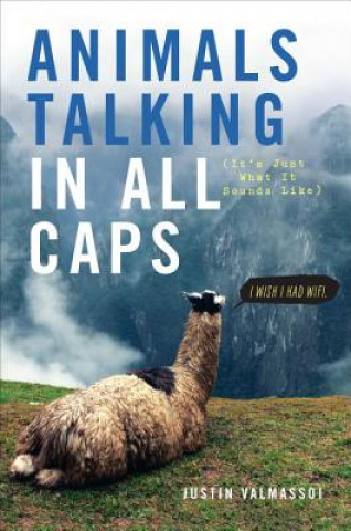 Könyv Animals Talking in All Caps Justin Valmassoi