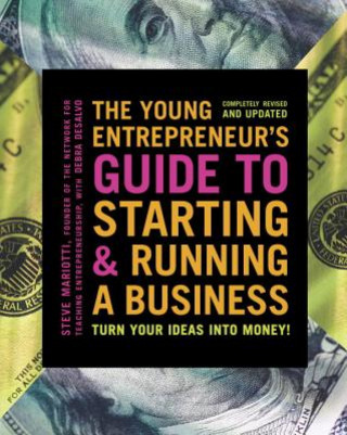 Kniha Young Entrepreneur's Guide to Starting and Running a Business Steve Mariotti