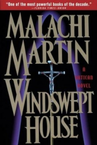 Книга Windswept House Malachi Martin