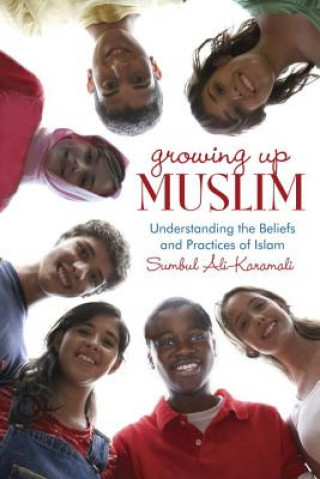 Kniha Growing Up Muslim Sumbul Ali Karamali