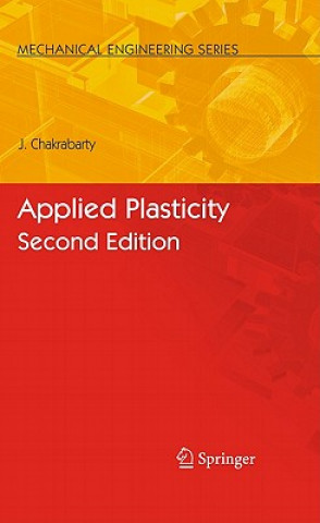 Книга Applied Plasticity, Second Edition Jagabandhu Chakrabarty