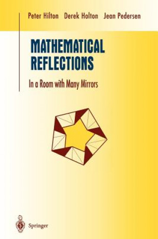Kniha Mathematical Reflections P. Hilton