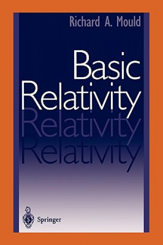 Kniha Basic Relativity Richard A. Mould