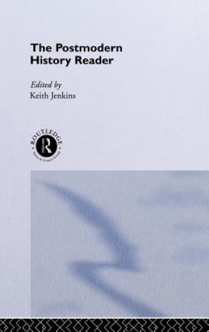 Könyv Postmodern History Reader Keith Jenkins