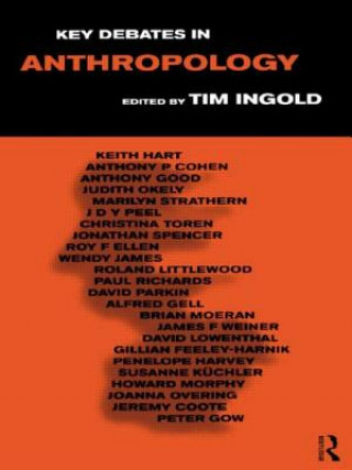 Книга Key Debates in Anthropology Tim Ingold