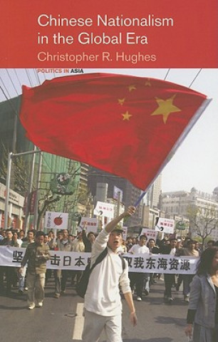 Książka Chinese Nationalism in the Global Era Christopher Hughes