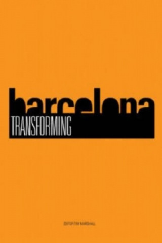 Carte Transforming Barcelona Tim Marshall