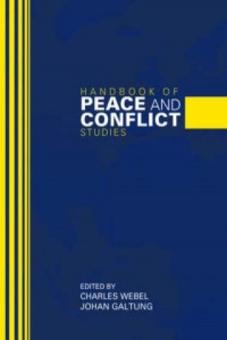 Kniha Handbook of Peace and Conflict Studies 