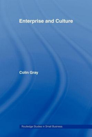 Kniha Enterprise and Culture Colin Gray