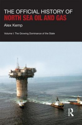Carte Official History of North Sea Oil and Gas Alex Kemp