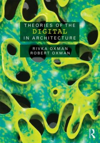 Carte Theories of the Digital in Architecture 
