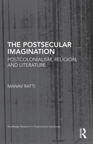 Kniha Postsecular Imagination Manav Ratti