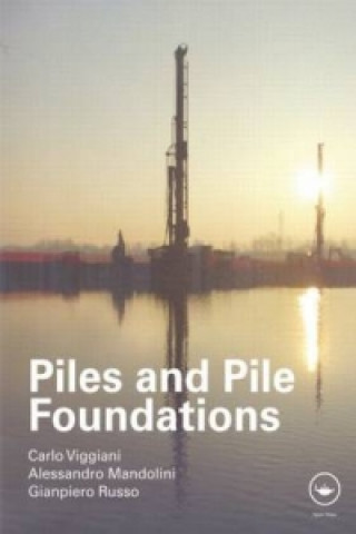 Βιβλίο Piles and Pile Foundations Carlo Viggiani