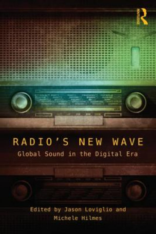 Knjiga Radio's New Wave Jason Loviglio