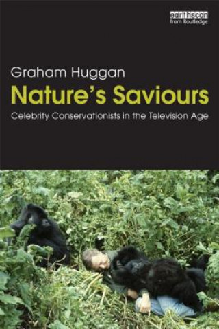 Kniha Nature's Saviours Graham Huggan