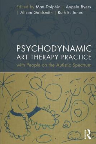 Książka Psychodynamic Art Therapy Practice with People on the Autistic Spectrum 