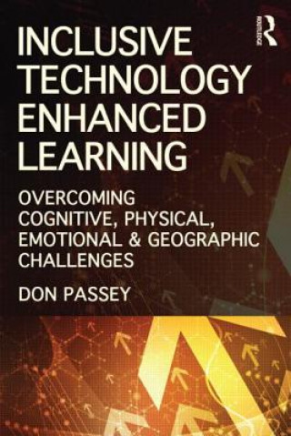 Kniha Inclusive Technology Enhanced Learning Don Passey