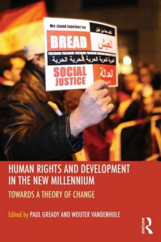 Knjiga Human Rights and Development in the new Millennium Paul Gready