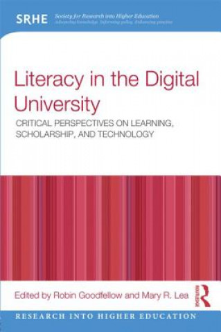 Kniha Literacy in the Digital University Robin Goodfellow